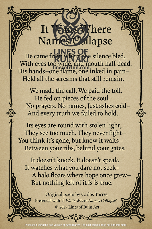 "It Waits Where Names Collapse" Poetry Print
