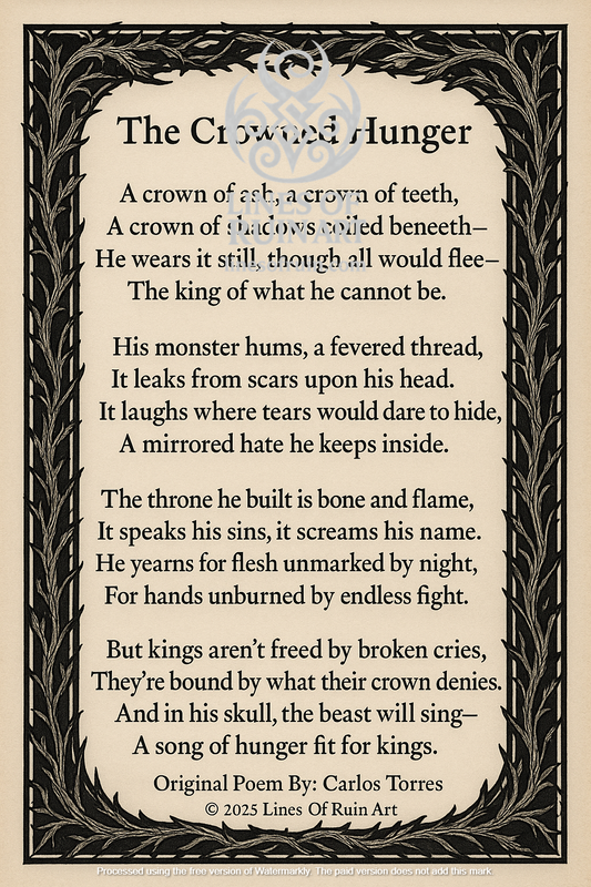 "The Crowned Hunger" Poetry Print